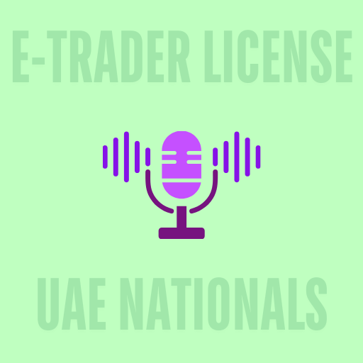 Podcast Product Services eTrader License 🇦🇪